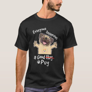 T-shirt Fierté Gay LGBTQ Mignon Chien Carlin Mérite Un Bon