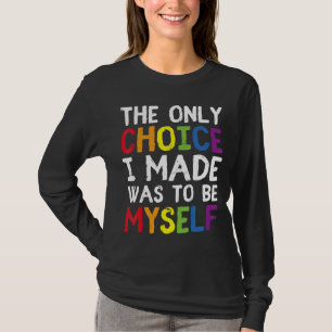 T-shirt Fierté Lgbt Trans Le Seul Choix Que J'Ai Fait Étai