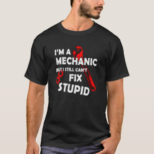 T-shirt Fierté mécanique Je suis un mécanicien mais je ne