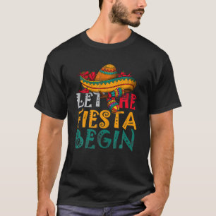 T-shirt Fiesta Mexican Party Funny Cinco De Mayo