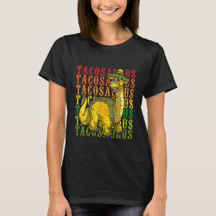 T-shirt Fiesta Tacosaurus Rex Dino Taco Cinco De Ma