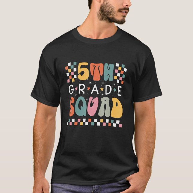 T-shirt Fifth Grade Squad  5th Grade Squad Back To School (Devant)