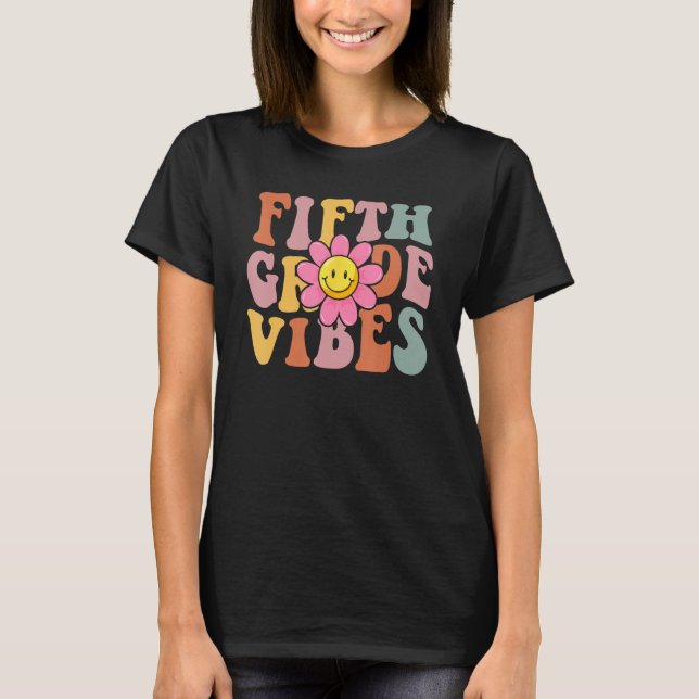 T-shirt Fifth Grade Vibes Back To School Groovy Teacher Gi (Devant)