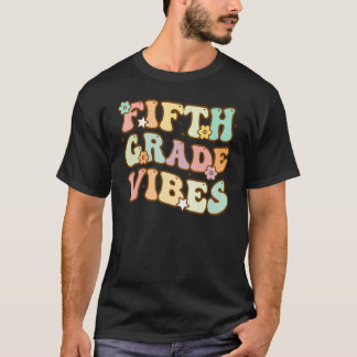 T-shirt Fifth Grade Vibes Retro 5th Grade Student Teacher