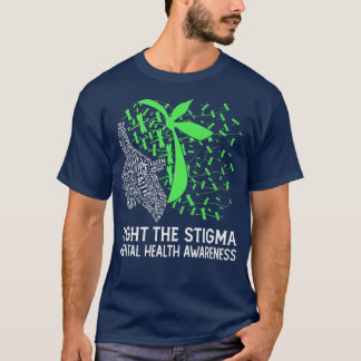 T-shirt Fight The Stigma Mental Health Awareness