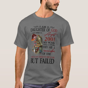 T-shirt Fille De Dieu Je Suis Née En AOÛT 2001 Mes cicatri