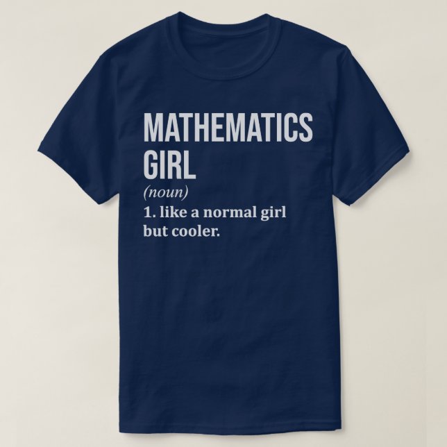 T-shirt Fille de mathématiques drôle Dire pour les femmes (Design devant)