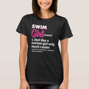 T-shirt Fille De Nage Comme Une Fille Normale Seulement Be