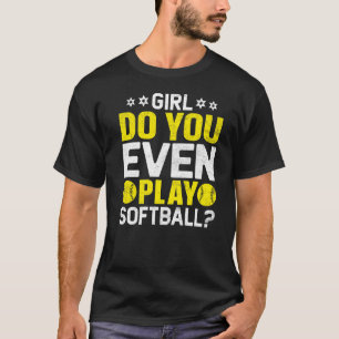 T-shirt Fille Jouez-Vous Même À Softball Coach