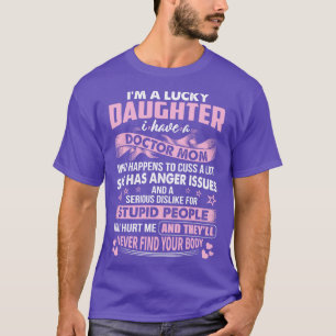 T-shirt Fille Lucky Du Docteur Maman Docteur Docteur Cadea