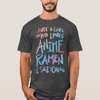 T-shirt Fille Qui Aime Anime, Ramen Et Sketching 390