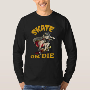 T-shirt Fille Skateuse Skate or die
