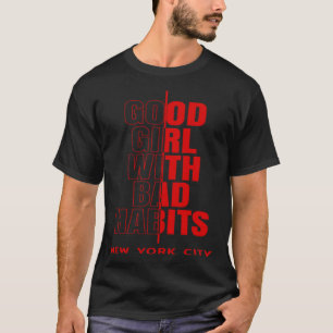 T-shirt Fille sympa de New York avec de mauvaises habitude
