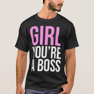 T-shirt Fille, tu es une patronne