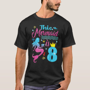 T-shirt Filles 8e anniversaire Cette Sirène A 8 ans Cos