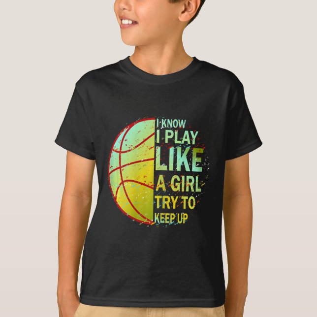 T-shirt Filles Bysketbyll Je Sais Que Je Joue Comme Une Fi (Devant)