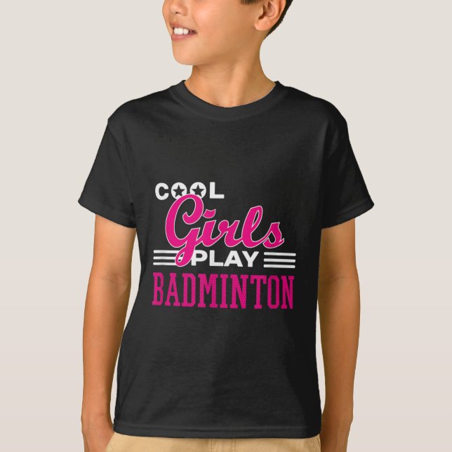 T-shirt Filles cool Jouer Badminton (Devant)