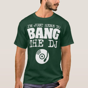 T-shirt Filles Drôle Bang DJ Disque Jockey Femme Musique