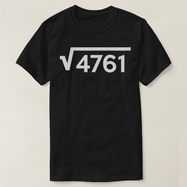 T-shirt Filles Drôle Math Problème Carré Racine de 4761 Pa (Design devant)