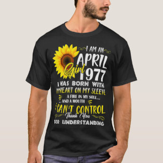 T-shirt Filles I'm An April Girls 1977 44th Birthday Gifts