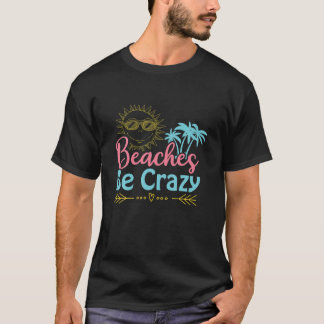 T-shirt Filles Plages Amusantes Être Fou Croisière Été V