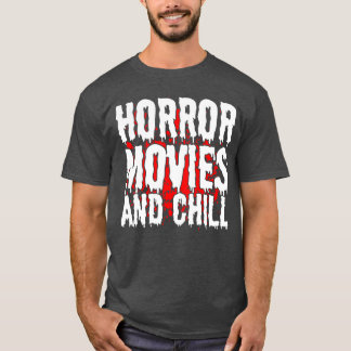 T-shirt Films D'Horreur Et Ventilateur D'Horreur Chill vin