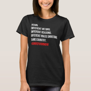 T-shirt Fin De La Réforme De L'Arme À Feu À Désormais Cont