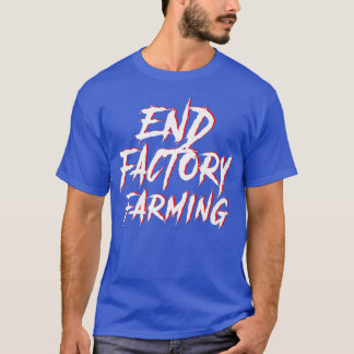 T-shirt Fin de l'usine d'élevage végétarien végétarien De 
