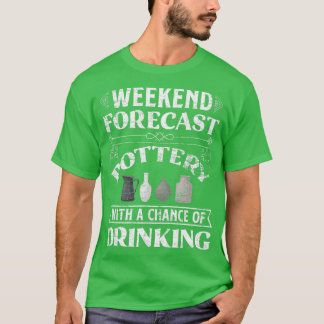 T-shirt Fin de semaine de la poterie