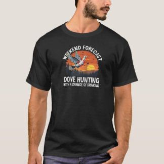 T-shirt Fin de semaine de prévision de la chasse par colom