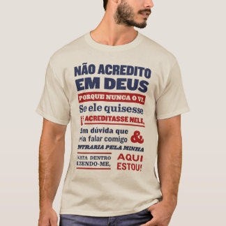 T-SHIRT FIN DE SUPPORT DEUS DE NÃO ACREDITO
