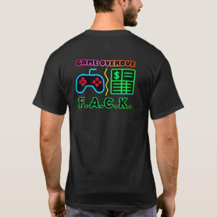 T-shirt Fin du jeu - Chemise en retard