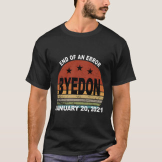 T-shirt Fin D'Une Erreur 2021 Bye Don