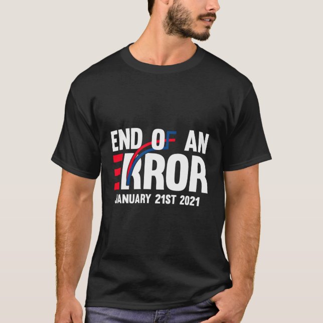 T-shirt Fin D'Une Erreur 21 Janvier 2021 Inauguration Gif (Devant)