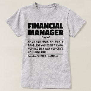T-shirt Financial Manager Noun Management Inspiration