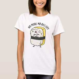 T-shirt Fini M. Rice Guy Funny Sushi Pun