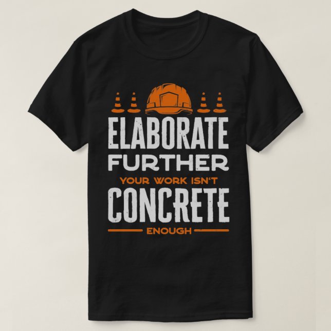 T-shirt Finisseur de béton Mélangeur de béton Elaborer enc (Design devant)