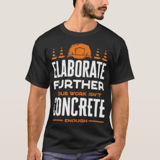 T-shirt Finisseur de béton Mélangeur de béton Elaborer enc