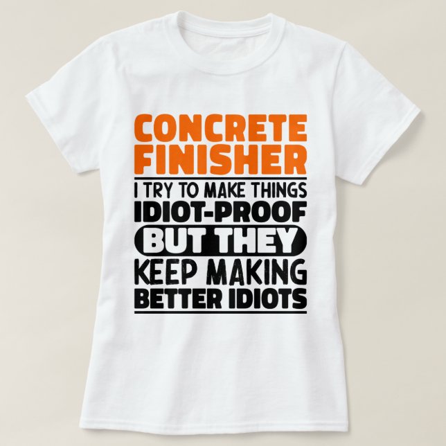 T-shirt Finisseur En Béton J'Essaie De Faire Des Choses Dr (Design devant)