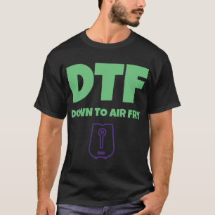 T-shirt Fins gourmets DTF vers le bas à la friteuse drôl