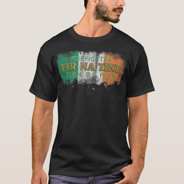 T-shirt Fir Na Tine Irlandais Tee - shirt de pompier - Hom (Devant)