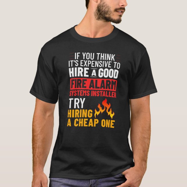 T-shirt Fire Alarm Installer Systems Technician House Dete (Devant)