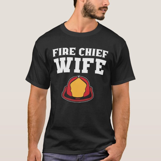 T-shirt Fire Chief Wife Dedicated Worker (Devant)