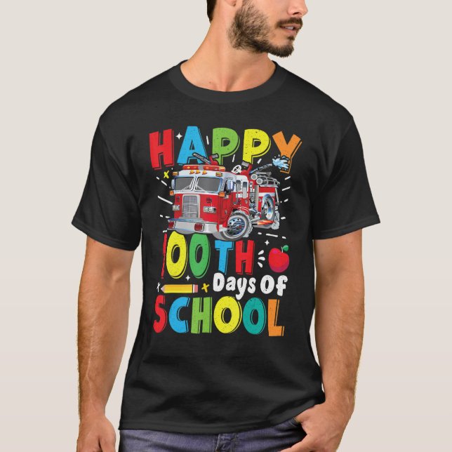 T-shirt Fire Truck 100 Day of School Apparel for Teachers  (Devant)