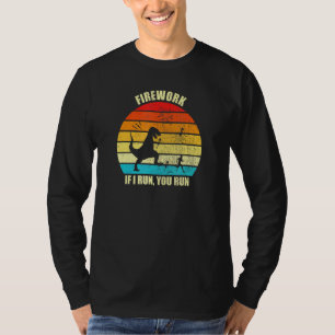 T-shirt Firework Si J'Exécute Vous Exécutez
