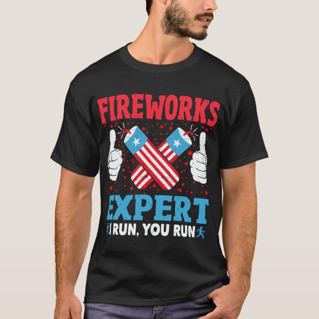 T-shirt Fireworks Expert Je T'Exécute 4 juillet Drôle (Devant)