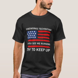 T-shirt Fireworks Technician Si Vous Me Voyez En Cours Ess