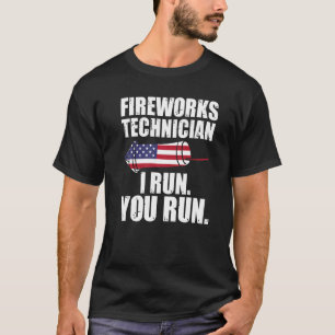 T-shirt Fireworks Technicien Je Vous Exécute Firework
