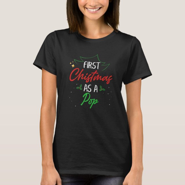 T-shirt First Christmas As A Pop  Xmas First Time Dad (Devant)
