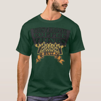 T-shirt first drink